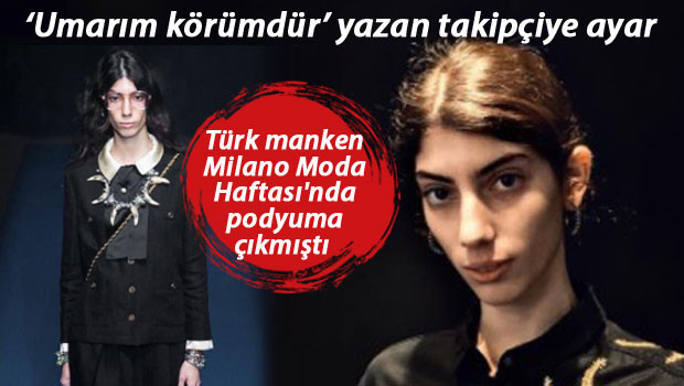 Umarım körümdür diyen takipçiye ünlü modelden ayar