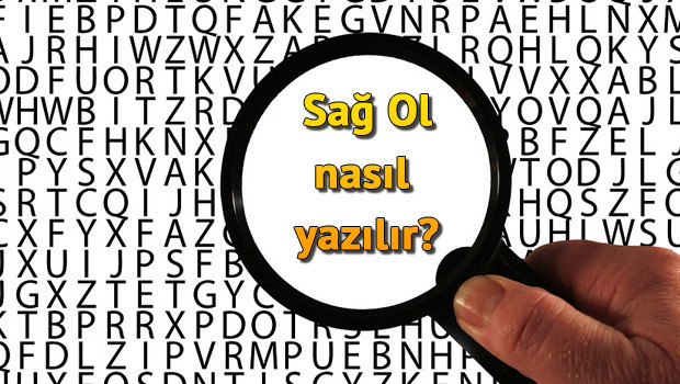Sağ Ol nasıl yazılır? Sağol TDK'ya göre bitişik mi ayrı mı yazılır?