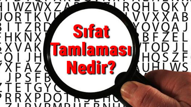 Sıfat Tamlaması Nedir? Sıfat Tamlaması Konu Anlatımı Ve Örnekleri