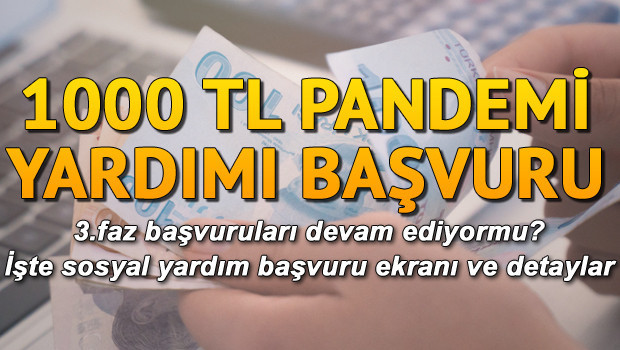 1000 TL yardım PTTden nasıl alınır.. Sosyal yardım 3. faz E-Devletten başvuru yapılır mı İşte 1000 TL pandemi yardımı detayları