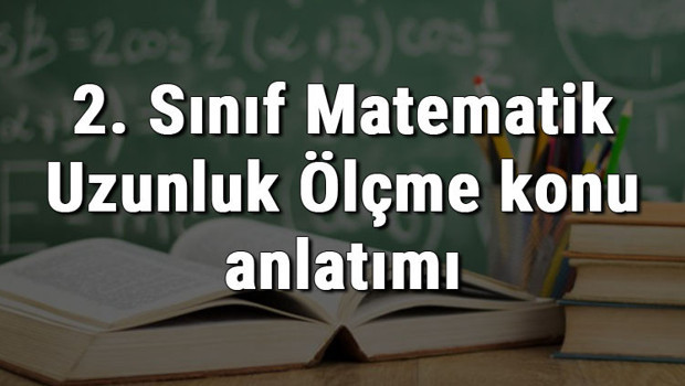2. Sınıf Matematik Uzunluk Ölçme konu anlatımı