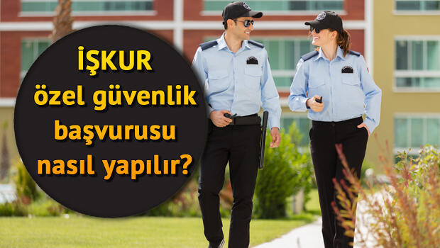 İŞKUR üzerinden okullara güvenlik görevlisi başvurusu yapılacak - İŞKUR TYP başvurusu nasıl yapılır