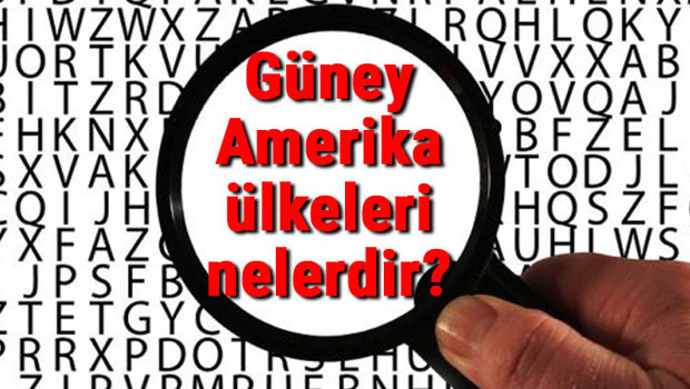Güney Amerika ülkeleri nelerdir ve hangileri? Güney Amerika ülkelerinin isimleri, başkentleri, nüfusları ve para birimleri