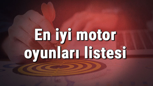 En iyi motor oyunları listesi - Oynanması gereken en iyi 10 bilgisayar (Pc) ve mobil motor oyunu önerisi