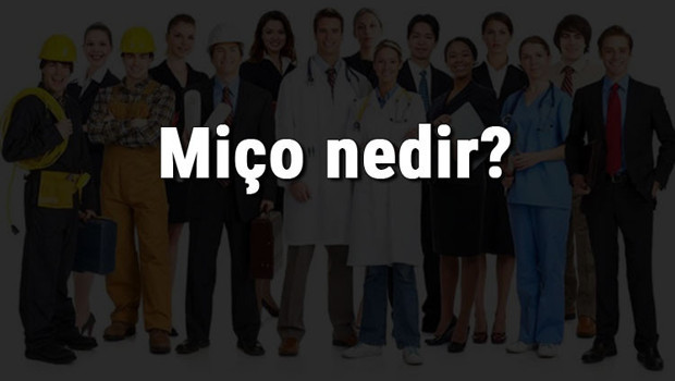 Miço nedir, ne iş yapar ve nasıl olunur? Miço olma şartları, maaşları ve iş imkanları