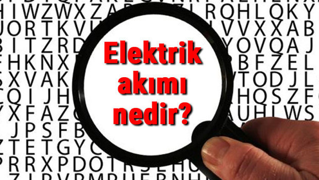 Elektrik akımı nedir ve nasıl oluşur? Elektrik akımı ölçü birimi ve yönü konu anlatımı