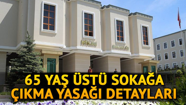 65 yaş üstü sokağa çıkma yasağı saatleri kaçta başlıyor İşte 65 yaş üstü sokağa çıkma yasağı olan iller 65 yaş üstü sokağa çıkma yasağı saatleri kaçta başlıyor İşte 65 yaş üstü sokağa çıkma yasağı olan iller