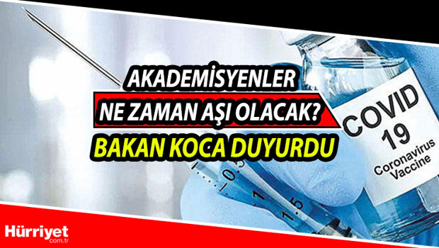 Akademisyenler ne zaman aşı olacak Sağlık Bakanı Fahrettin Koca tarih verdi İşte üniversite çalışanları için aşı randevu ekranı