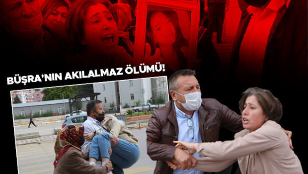 Büşranın akılalmaz ölümü