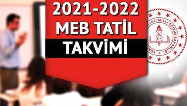 Ara tatil ne zaman bitiyor Okullar ne zaman açılacak MEB 2021-2022 ara tatil takvimi