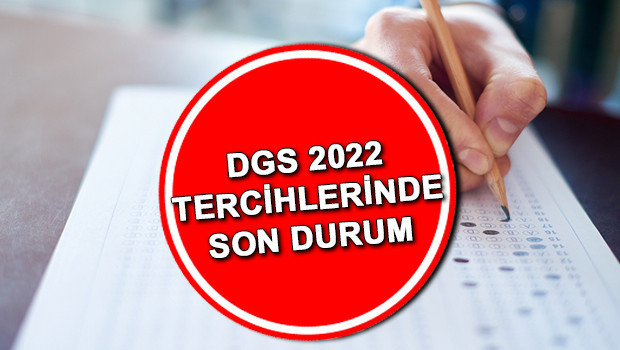 DGS 2022 tercihleri başladı mı DGS tercih kılavuzu yayımlandı mı Gözler ÖSYMde