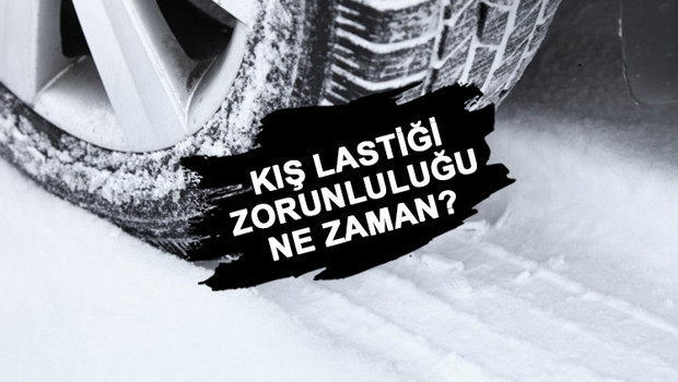 Kış lastiği ne zaman takılır, zorunlu mu 2022 Kış lastiği uygulaması tarihleri