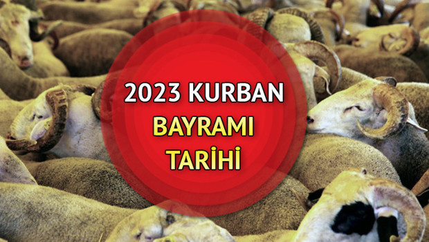 KURBAN BAYRAMI ne zaman, hangi gün 2023 Kurban Bayramı tarihi (Diyanet)
