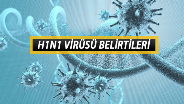 H1N1 virüsü nedir, nasıl bulaşır H1N1 virüsü belirtileri neler, nasıl tedavi edilir