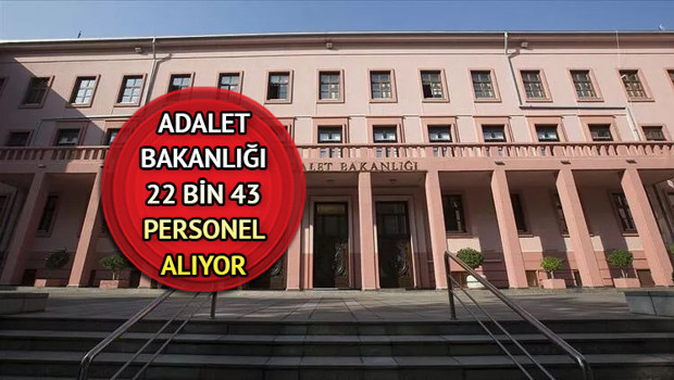Adalet Bakanlığı 22 bin 43 personel alımı şartları neler, nasıl başvurulur Adalet Bakanlığı personel alımı tarihi belli oldu