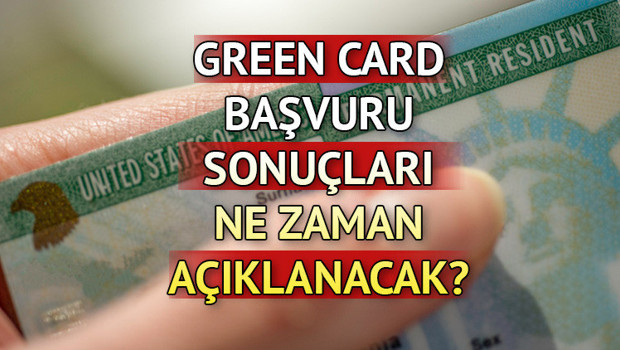 GREEN CARD SONUÇ TARİHİ 2023: Green Card sonuçları ne zaman, hangi gün açıklanacak, ABD Yeşil Kart (DV Lottery) başvuru sonucu nasıl öğrenilir