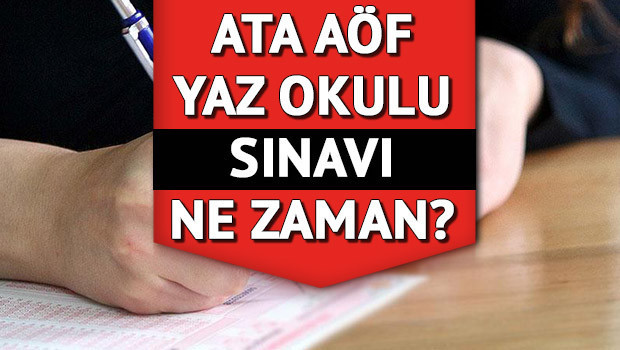 ATA AÖF yaz okulu sınavı ne zaman 2023 ATA AÖF sınavları online mı, yüz yüze mi Atatürk Üniversitesi açıköğretim sınav takvimi