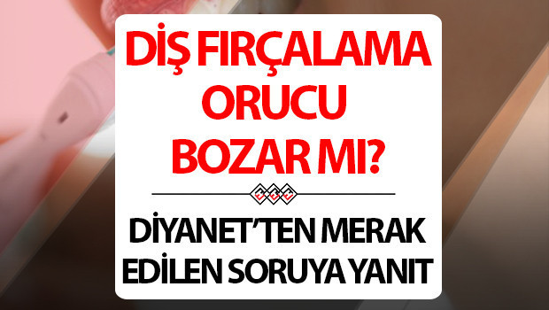 Diş fırçalamak orucu bozar mı Diyanet bu konuyu detaylıca ele aldı.. Diş fırçalamak orucu bozar mı Diyanet bu konuyu detaylıca ele aldı..