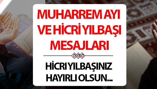 MUHARREM AYI VE HİCRİ YILBAŞI MESAJLARI İLE SÖZLERİ 2024 (YENİ) | Dualı, anlamlı, değişik, farklı resimli Muharrem ayı mesajları ile hicri yılbaşını tebrik edin...