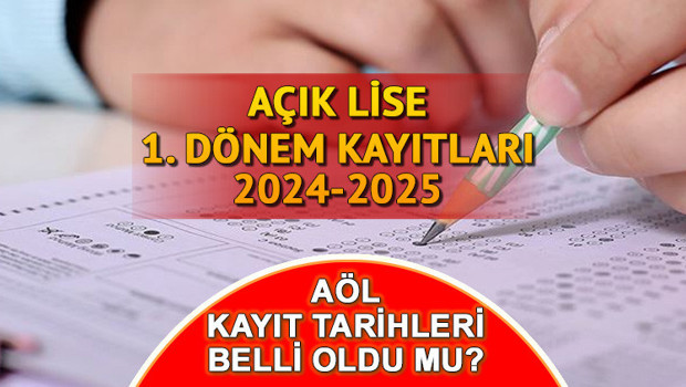 MEB AÖL 1. DÖNEM İLK KAYIT VE KAYIT YENİLEME TAKVİMİ BİLGİSİ || 2024-2025 Açık lise (AÖL) yeni dönem kayıtları ne zaman başlayacak AÖL kayıt ücreti ne kadar