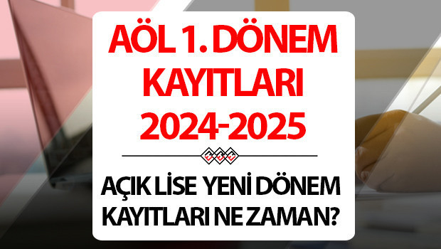 AÇIK LİSE (AÖL) 1. DÖNEM KAYIT TARİHLERİ 2024-2025 (Yeni dönem) || Açıköğretim lisesi kayıtları başladı mı, ilk kayıt ve kayıt yenileme takvimi açıklandı mı AÖL kayıtları nasıl yapılır