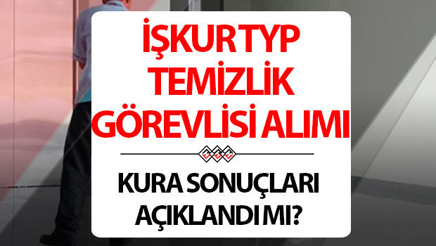 İŞKUR TEMİZLİK GÖREVLİSİ KURA SONUÇLARI 12 EYLÜL İL İL  SORGULAMA EKRANI  (TC NO İLE ÖĞRENME) | 2024 MEB - İŞKUR TYP kura sonuçları ve isim listesi açıklandı mı Milli Eğitim Bakanlığı İUP kura sorgulama ekranı