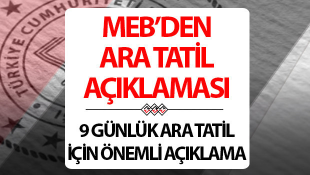 Ara tatil ne zaman başlıyor 2024 Kasım ara tatil tarihi için MEBden açıklama