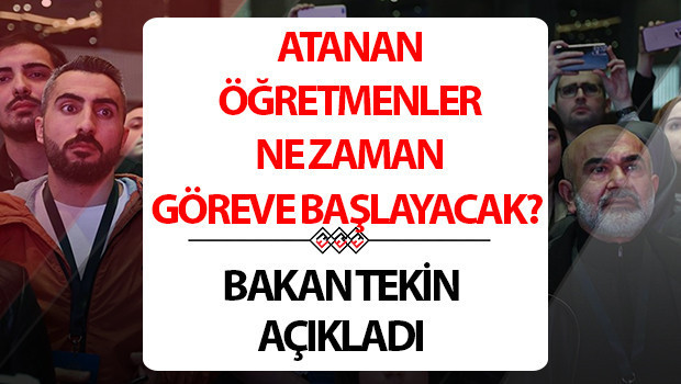 SÖZLEŞMELİ ÖĞRETMEN GÖREVE BAŞLAMA TARİHİ 2024 | Yeni atanan öğretmenler ne zaman göreve başlayacak 20 bin öğretmen atama kararnamesi yayınlandı mı Bakan Tekinden son dakika açıklama