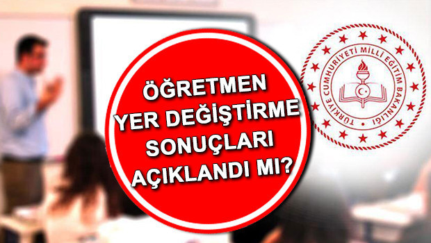 Öğretmenlerin mazerete bağlı yer değiştirme sonuçları ne zaman açıklanacak MEB il içi ve iller arası mazerete bağlı tercih başvurusu nasıl yapılır Öğretmenlerin tayin başvurusu tarihi Öğretmenlerin mazerete bağlı yer değiştirme sonuçları ne zaman açıklanacak MEB il içi ve iller arası mazerete bağlı tercih başvurusu nasıl yapılır Öğretmenlerin tayin başvurusu tarihi