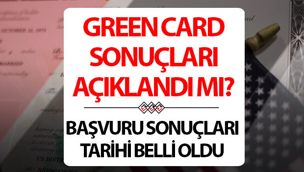 GREEN CARD SONUÇLARI NE ZAMAN AÇIKLANACAK 2025 | Tarih belli oldu Green Card başvuru sonuç sorgulama ekranı açıldı mı DV Lottery Green Card sonuçları nasıl öğrenilir