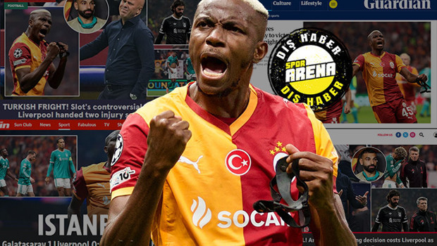 Galatasaray’ın Liverpool zaferi İngiltere basınını şoke etti: Türkiye’de facia! İstanbul mucizesi