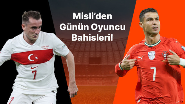 Kerem Aktürkoğlu gollerini sıralıyor, Ronaldo Portekiz'i sırtlamaya devam ediyor! İşte Misli’den günün oyuncu bahisleri