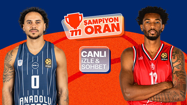 Anadolu Efes, EuroLeague'de Olimpia Milano'yu ağırlıyor! Maçın heyecanı canlı yayın, canlı sohbet ve Şampiyon Oranlar ile Misli'de