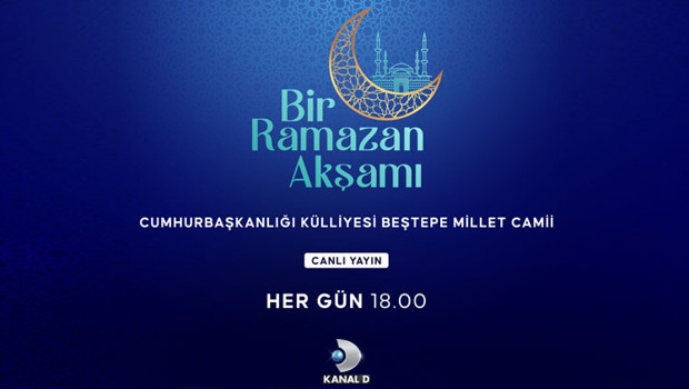 Ramazan'ın kalbi Kanal D'de atacak