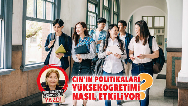 Çin’in politikaları yükseköğretimi nasıl etkiliyor?