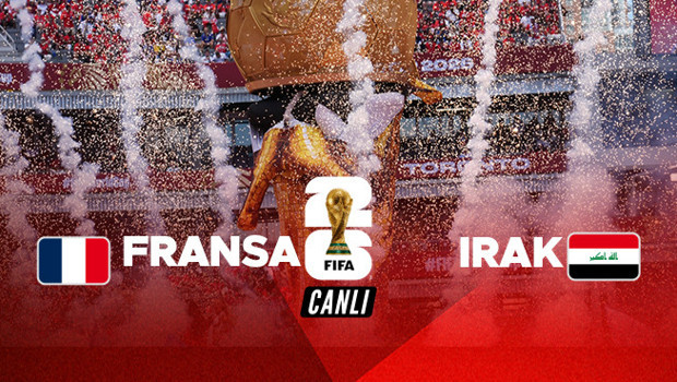 Canlı anlatım: Fransa - Irak (Dünya Kupası I Grubu)