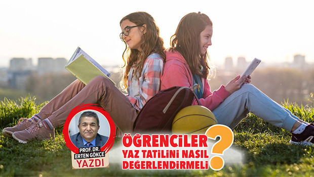 Öğrenciler yaz tatilini nasıl değerlendirmeli?