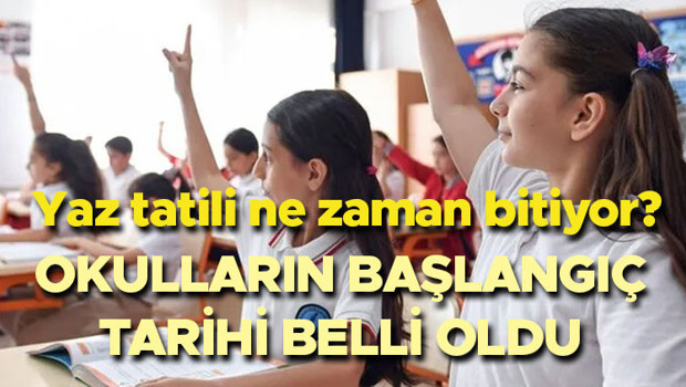OKULLARDA YENİ DÖNEM DETAYLI TAKVİMİ 2026-2027 (MEB TATİL GÜNLERİ VE SÜRESİ) || Yaz tatili ne zaman bitiyor, kaç gün kaldı Okullar Eylülün kaçında açılacak İlk ders zili tarihi belli oldu