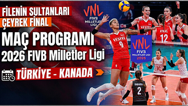FİLENİN SULTANLARI VNL ÇEYREK FİNAL MAÇ TAKVİMİ 2026 || Türkiye - Kanada voleybol maçı ne zaman, saat kaçta, hangi kanalda yayınlanacak