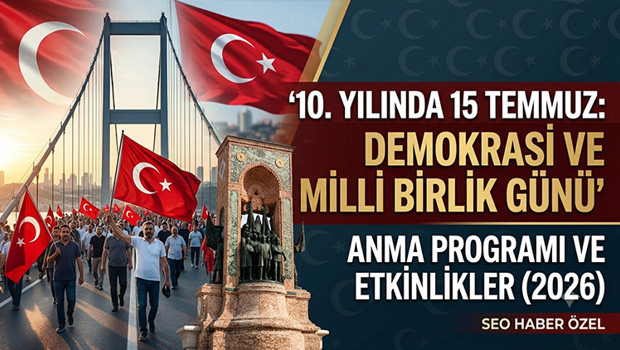 15 TEMMUZ ETKİNLİK VE KONSER PROGRAMI 2026 || 15 Temmuz Demokrasi ve Milli Birlik Günü hangi konserler var, saat kaçta