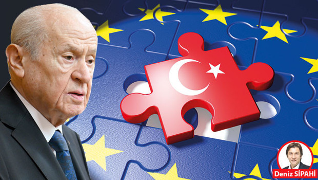 Bahçeli’ye katılıyorum, altına imzamı atıyorum... Avrupa Türkiye’siz yapamaz