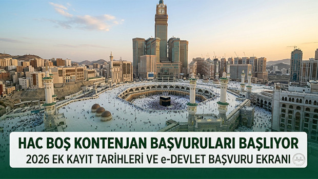 HAC BOŞ KONTENJAN KAYIT TARİHLERİ 2026 || Hac ek kayıt başvurusu ne zaman bitiyor, nasıl yapılır Hac boş kontenjan kayıtları bitti mi e-Devlet Diyanet Hac kayıt ekranı HAC BOŞ KONTENJAN KAYIT TARİHLERİ 2026 || Hac ek kayıt başvurusu ne zaman bitiyor, nasıl yapılır Hac boş kontenjan kayıtları bitti mi e-Devlet Diyanet Hac kayıt ekranı