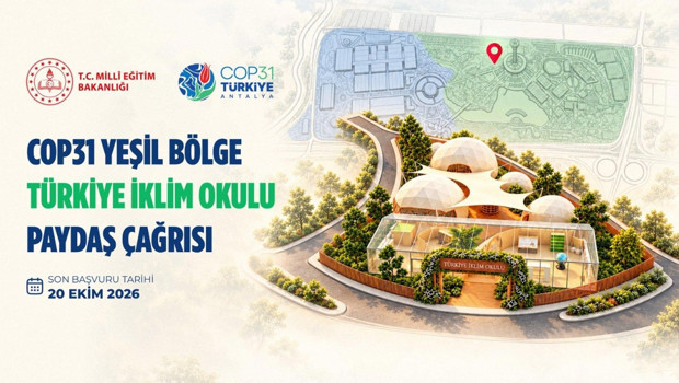 COP31’de Türkiye İklim Okulu için paydaşlarla iş birliği yapılacak