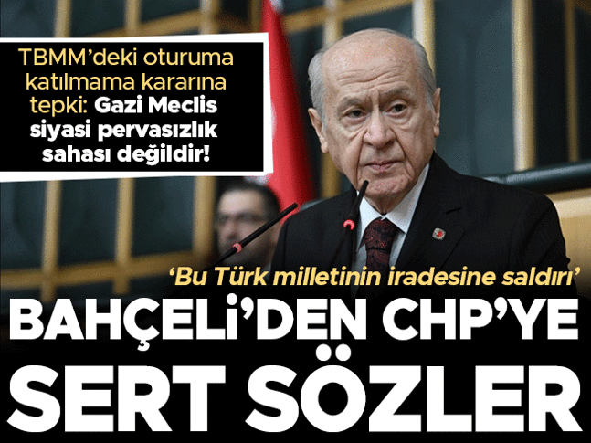 Bahçeliden CHPye sert tepki