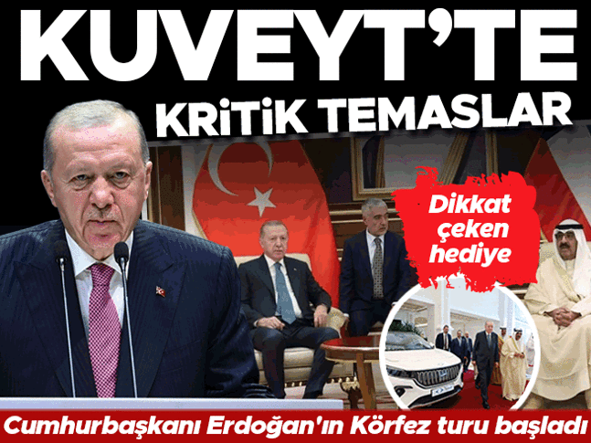 Cumhurbaşkanı Erdoğan Kuveytte