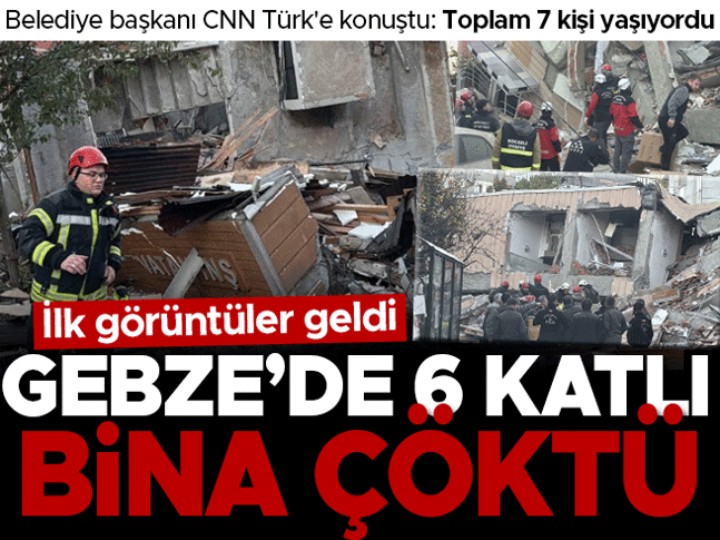 Son dakika... Gebzede 6 katlı bina çöktü Çok sayıda ekip sevk edildi