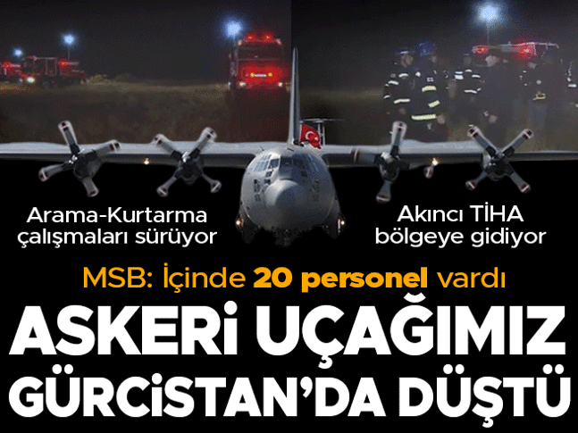 Son dakika... MSB: Kargo uçağımız Gürcistanda düştü