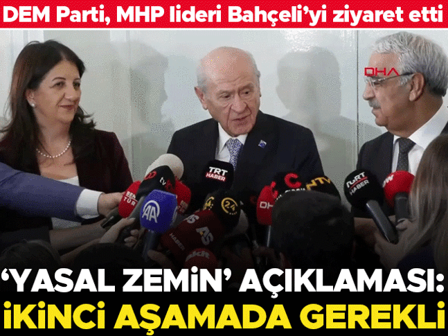 Bahçeli, DEM Parti heyeti ile bir araya geldi Buldan: İkinci aşamaya geçtiğimizi söylemek isterim