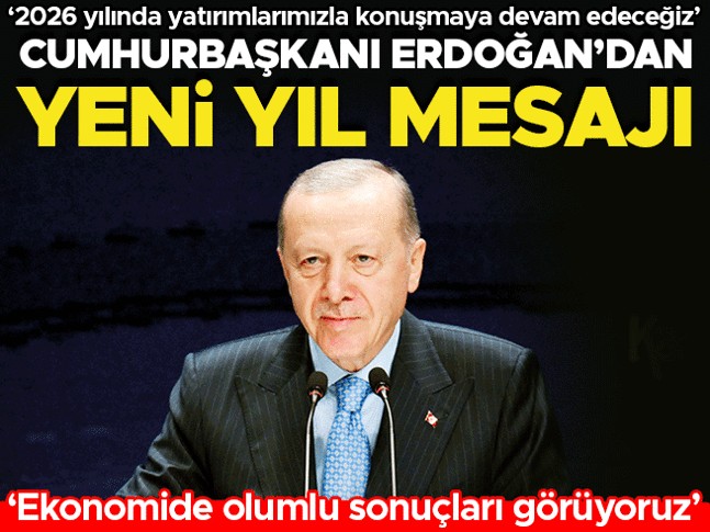 Cumhurbaşkanı Erdoğandan yeni yıl mesajı