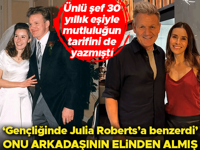 ‘Gençliğinde Julia Roberts’a benzerdi’… Ünlü şef 30 yıllık karısıyla mutluluğun tarifini de yazmıştı… Meğer onu arkadaşının elinden almış